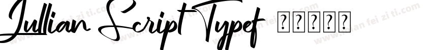 Jullian Script Typef字体转换